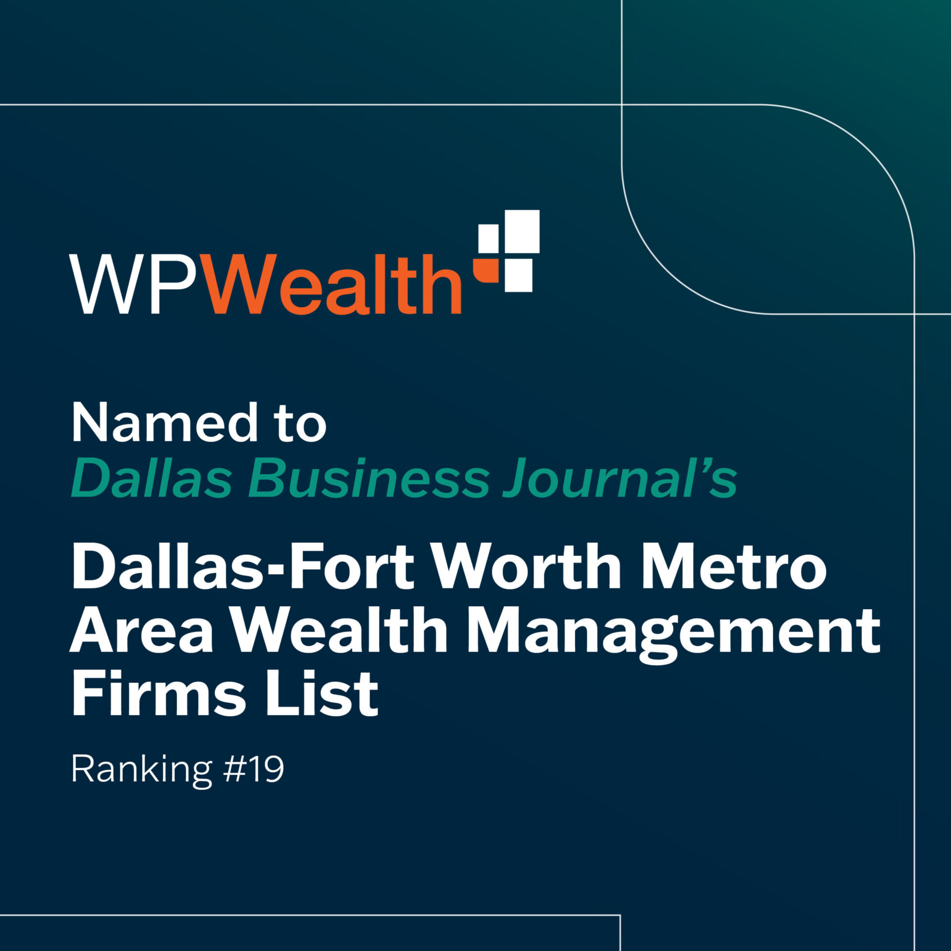 WPWealth Named To Dallas Business Journal DFW Metro Area Wealth ...